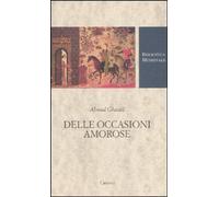Delle occasioni amorose [Paperback] [Dec 13, 2007] Al, Ghazâlî and Saccone, C.