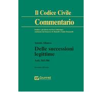 DELLE SUCCESSIONI LEGITTIME. ARTT. 565-586 - ALBANESE ANTONIO - Giuffrè
