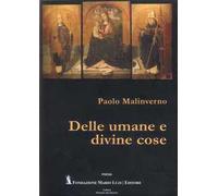 Delle umane e divine cose