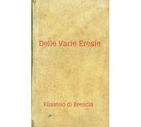 Delle Varie Eresie: Diversarum Hereseon Liber