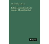 Dell'economia delle nazioni in rapporto al loro stato sociale