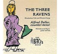 Deller,Alfred - The Three Ravens - Chansons populaires élisabéthaines et de troubadours