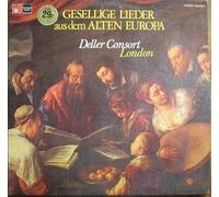 Deller Consort - Gesellige Lieder Aus Dem Alten Europa