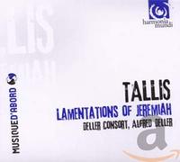Deller Consort - Lamentazioni Di Geremia