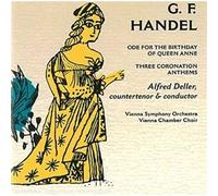 Deller - Haendel - Ode pour l'anniversaire de la Reine Anne / Coronation Anthems
