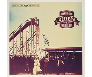 Dellera - MARTELABEL Stare Bene E Pericoloso
