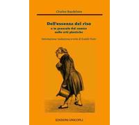 Dell'essenza del riso e in generale del comico nelle arti plastiche