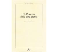 Dell'essenza della città eterna