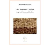 Dell'impossibile rigore. Saggi sulla fisionomia della doxa