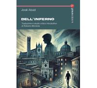 Dell'inferno. Traduzione e studio critico introduttivo di Roberto