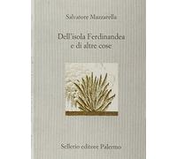 Dell'isola Ferdinandea e di altre cose