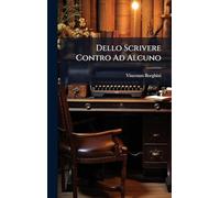 Dello Scrivere Contro Ad Alcuno