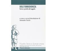 Dell'obbedienza. Forme e pratiche del soggetto