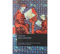 Dell'oratore. Testo latino a fronte