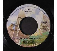 DELLS - no way back / too late for love