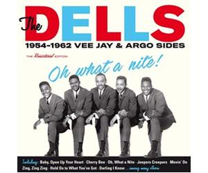 Dells The - Oh What A Nite! 1954-1962 Vee Jay & Argo Sides