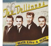 Delltones - WALK LIKE A MAN