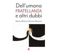 Dell'umana fratellanza e altri dubbi