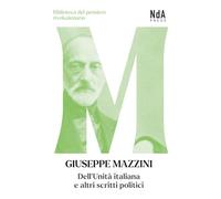 Dell'Unità italiana e altri scritti politici