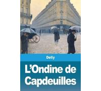 Delly L'Ondine de Capdeuilles (Tascabile)