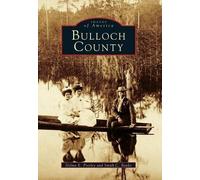Delma E. Presley Smith C. Banks Bulloch County (Tascabile) Images of America