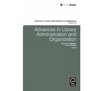 Delmus E. Willi Advances in Library Administration and Organi (Copertina rigida)