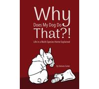 Delores Carter Why Does My Dog Do That? (Tascabile)