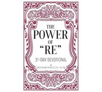 Deloria Michelle The Power of "RE" (Tascabile)