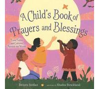 Deloris Jordan A Child's Book of Prayers and Blessings (Copertina rigida)