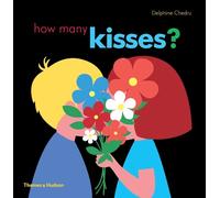 Delphine Chedru How Many Kisses? (Copertina rigida)