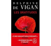 Delphine de Vigan Les Gratitudes (Tascabile)
