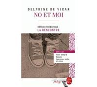 Delphine de Vigan No et moi Edition pedagogique (Tascabile)