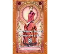 Delphine Montariol Le temps des goules (Tascabile) Une Plume Et Des Crocs