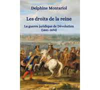 Delphine Montariol Les droits de la reine (Tascabile)