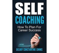 Delroy Constantine-Simms Self Coaching (Tascabile)