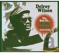 Delroy Wilson - The Best of Delroy Wilson...Original Eighteen
