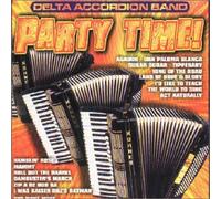 Delta Accordion Band - Party Time [Import]