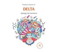 Delta. Apologia del secchione
