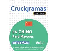 Delta Classics Crucigramas En Chino Para Mayores - ¡Así de Fácil - (Tascabile)