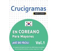 Delta Classics Crucigramas En Coreano Para Mayores - ¡Así de Fácil (Tascabile)