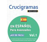 Delta Classics Crucigramas En Español Para Avanzados - ¡Así de Fácil (Tascabile)