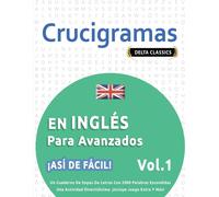 Delta Classics Crucigramas En Inglés Para Avanzados - ¡Así de Fácil (Tascabile)