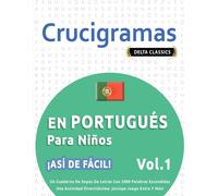 Delta Classics Crucigramas En Portugués Para Niños - ¡Así de Fácil (Tascabile)