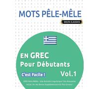 Delta Classics Mots Pêle-Mêle En Grec Pour Débutants - c'Est Facile (Tascabile)
