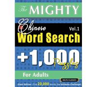 Delta Classics The Mighty Chinese Word Search - 1,000 Puzzles for Ad (Tascabile)