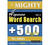 Delta Classics The Mighty Japanese Word Search - 500 Puzzles for Adu (Tascabile)