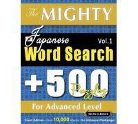 Delta Classics The Mighty Japanese Word Search - 500 Puzzles for Adv (Tascabile)