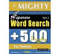 Delta Classics The Mighty Japanese Word Search - 500 Puzzles for Sen (Tascabile)