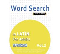 Delta Classics Word Search in Latin for Adults - It's Easy Vol.2 - (Tascabile)