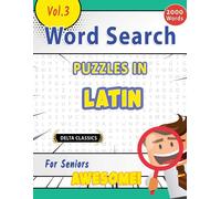 Delta Classics Word Search Puzzles in Latin for Seniors - Awesome V (Tascabile)